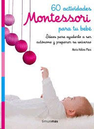 60 ACTIVIDADES MONTESSORI PARA TU BEBÉ