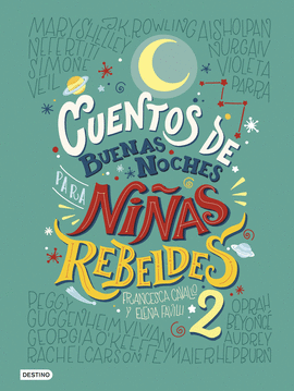 CUENTOS DE BUENAS NOCHES PARA NIÑAS REBELDES 02