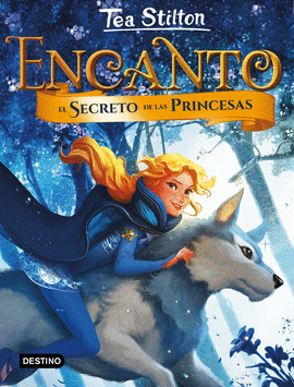 ENCANTO 01 EL SECRETO DE LAS PRINCESAS