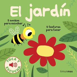 JARDÍN TOCA Y ESCUCHA
