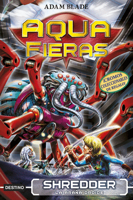 AQUA FIERAS 5 SHREDDER LA ARAÑA DROIDE