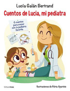 CUENTOS DE LUCIA MI PEDIATRA 1