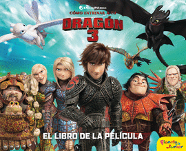 COMO ENTRENAR A TU DRAGON 3 EL LIBRO DE LA PELICULA