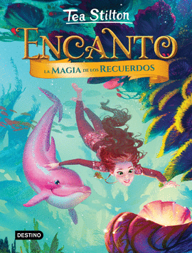ENCANTO 03 MAGIA DE LOS RECUERDOS LA