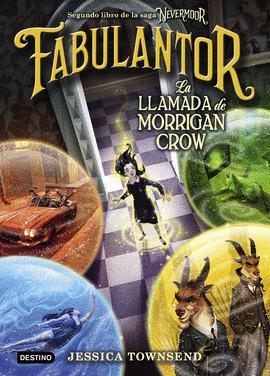 NEVERMOOR 2 FABULANTOR LA LLAMADA DE MORRIGAN CROW