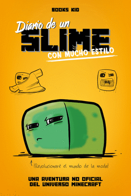 MINECRAFT DIARIO DE UN SLIME CON MUCHO ESTILO