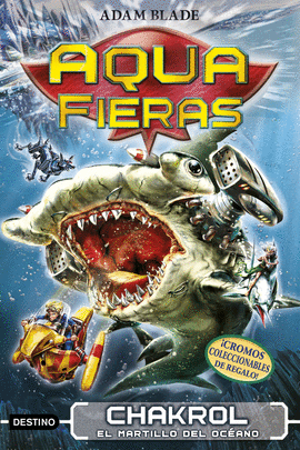 AQUA FIERAS 12 CHAKROL EL MARTILLO DEL OCÉANO