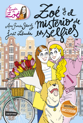 BANDA DE ZOÉ 18  ZOÉ Y EL MISTERIO DE LOS SELFIES