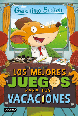 GERONIMO STILTON 28 LOS MEJORES JUEGOS PARA TUS VACACIONES