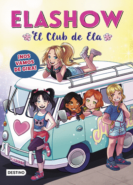 ELASHOW EL CLUB DE ELA 4 NOS VAMOS DE GIRA