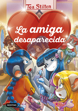 DETECTIVES DEL CORAZON 04 LA AMIGA DESAPARECIDA