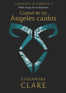 CAZADORES DE SOMBRAS 4 CIUDAD DE LOS ANGELES CAIDOS (PORTADA NEGRA)