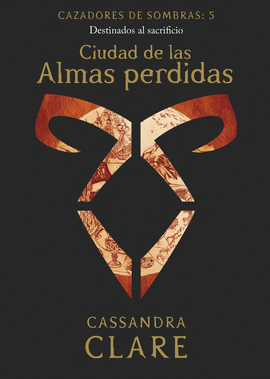 CAZADORES DE SOMBRAS 5 CIUDAD DE LAS ALMAS PERDIDAS (PORTADA NEGRA)
