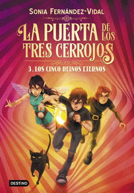 PUERTA DE LOS TRES CERROJOS 3 LOS CINCO REINOS