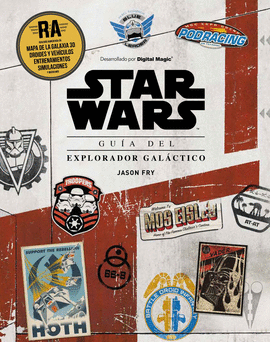 STAR WARS GUIA DEL EXPLORADOR GALACTICO