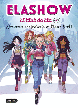 ELASHOW EL CLUB DE ELA TOP 01 GRABAMOS UNA PELICULA EN NUEVA YORK