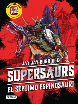 SUPERSAURS 5 EL SÉPTIMO ESPINOSAURI