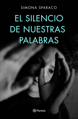 SILENCIO DE NUESTRAS PALABRAS EL