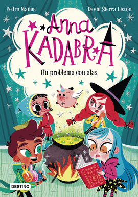 ANNA KADABRA 02 UN PROBLEMA CON ALAS