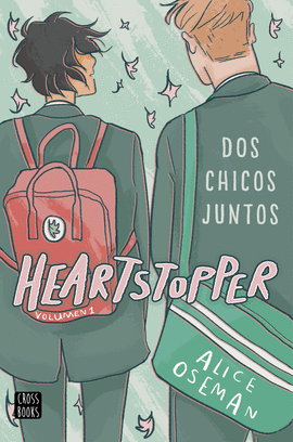 HEARTSTOPPER 01 DOS CHICOS JUNTOS
