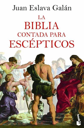 BIBLIA CONTADA PARA ESCEPTICOS LA