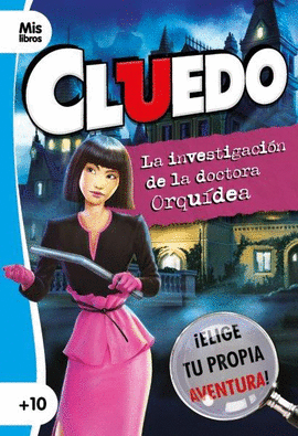 CLUEDO LA INVESTIGACION DE LA DOCTORA ORQUIDEA