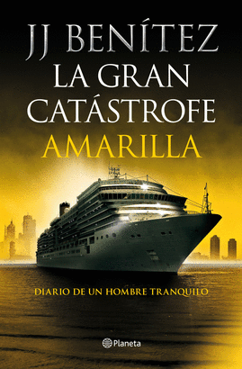 GRAN CATASTROFE AMARILLA LA