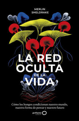 RED OCULTA DE LA VIDA LA