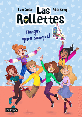 ROLLETTES 4 AMIGAS PARA SIEMPRE