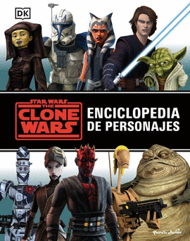 STAR WARS THE CLONE WARS ENCICLOPEDIA DE PERSONAJES