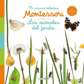 ANIMALES DEL JARDIN MI PRIMERA BIBLIOTECA MONTESSORI LOS