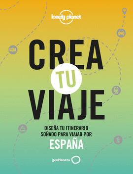 CREA TU VIAJE ESPAÑA