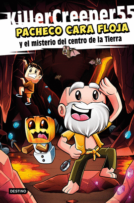 PACHECO CARA FLOJA 01 PACHECO CARA FLOJA Y EL MISTERIO DEL CENTRO DE LA TIERRA