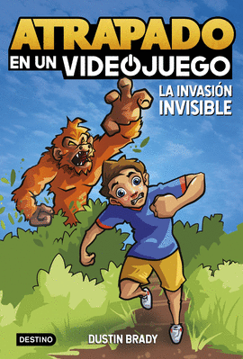 ATRAPADO EN UN VIDEOJUEGO 2 LA INVASION INVISIBLE