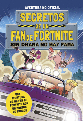 SECRETOS DE UN FAN DE FORTNITE 3 SIN DRAMA NO HAY FAMA