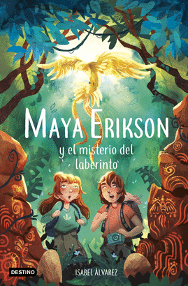 MAYA ERIKSON 01 MAYA ERIKSON Y EL MISTERIO DEL LABERINTO