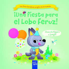 UNA FIESTA PARA EL LOBO FEROZ