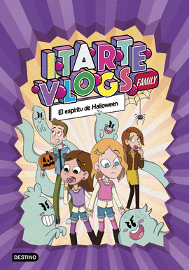 ITARTE VLOGS FAMILY 04 EL ESPIRITU DE HALLOWEEN