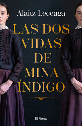 DOS VIDAS DE MINA INDIGO LAS