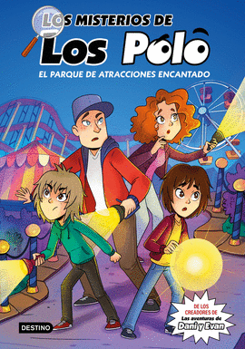 MISTERIOS DE LOS POLO 1 EL PARQUE DE ATRACCIONES ENCANTADO