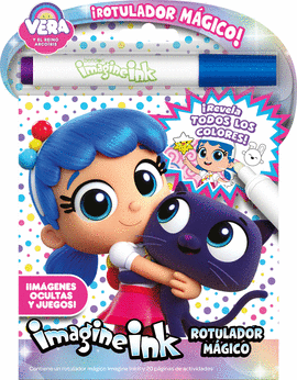 VERA Y EL REINO ARCOIRIS ROTULADOR MAGICO