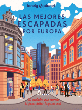 MEJORES ESCAPADAS POR EUROPA LAS
