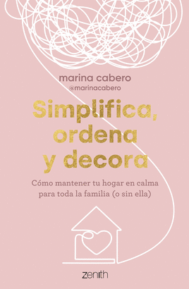 SIMPLIFICA ORDENA Y DECORA