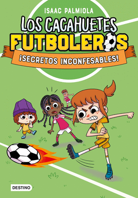 CACAHUETES FUTBOLEROS 3 SECRETOS INCONFESABLES