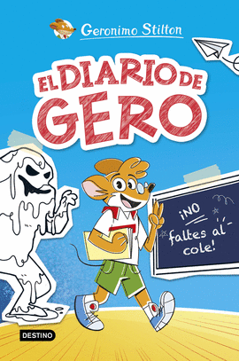 DIARIO DE GERO 1 NO FALTES AL COLE