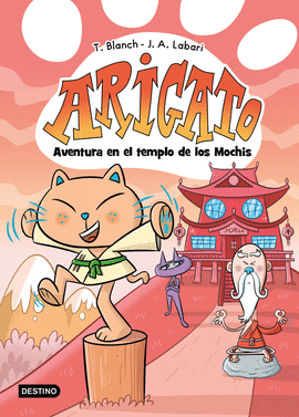 ARIGATO 3 AVENTURA EN EL TEMPLO DE LOS MOCHIS