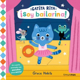 GATITA RITA SOY BAILARINA