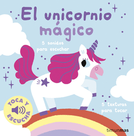 UNICORNIO MAGICO EL TOCA Y ESCUCHA
