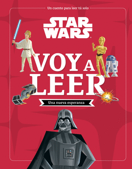 STAR WARS UNA NUEVA ESPERANZA VOY A LEER
