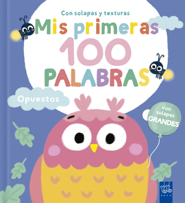 MIS PRIMERAS 100 PALABRAS CON TEXTURAS OPUESTOS